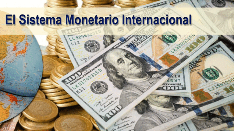 Comprendiendo el Sistema Monetario Internacional